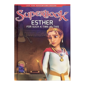 Esther - For Such a Time as This