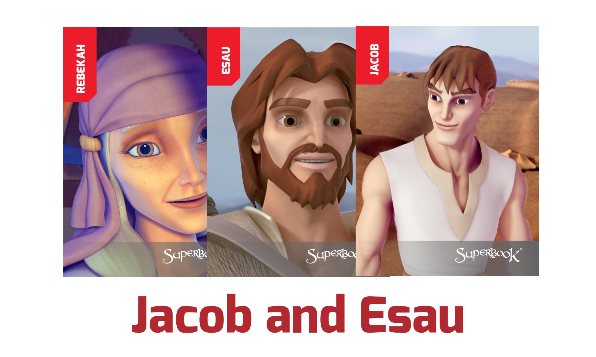 jacob-and-esau-superbook-academy