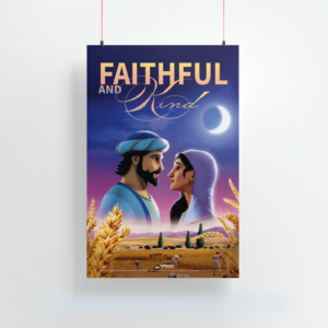 Faithful and Kind